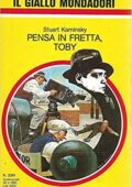 img Stuart Kaminsky - Pensa in fretta, Toby (1989)