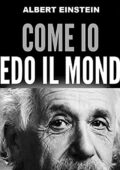 img Albert Einstein - Come io vedo il mondo (2021) mp3 128kbps