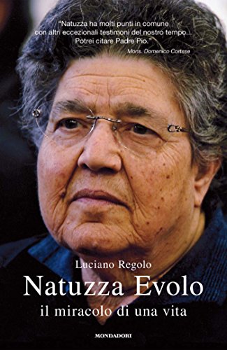 Luciano Regolo – Natuzza Evolo. Il miracolo di una vita (2012)