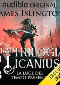 James Islington - La luce del tempo presente꞉ La trilogia di Licanius 3 (2021) (mp3 - 128 kbps)