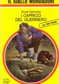 img Stuart Kaminsky - I capricci del guerriero (1990)