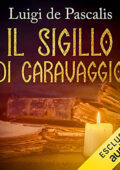 img Luigi De Pascalis - Il sigillo di Caravaggio (2021) (mp3 - 128 kbps)