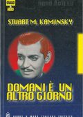 img Stuart M. Kaminsky - Domani è un altro giorno (1997)