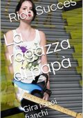 img Rich Succès - La ragazza di papà : Gira i suoi fianchi (2021)
