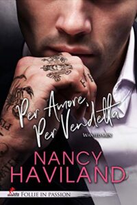 Nancy Haviland – Wanted man Vol. 1. Per amore, per vendetta (2021)