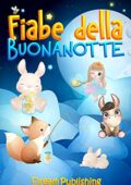 img Dream Publishing - Fiabe della Buonanotte: 20 Fiabe da leggere al tuo piccolo per farlo addorme