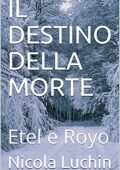 img Nicola Luchin - IL DESTINO DELLA MO...