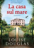 Louise Douglas - La casa sul mare (2021)