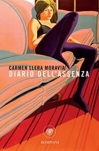 Carmen Llera Moravia – Diario dell’assenza (2021)