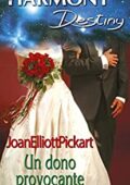 img Joan Pickart Elliott - Un dono provocante (2016)