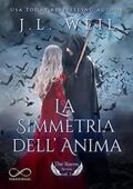 J.L. Weil - The Raven Vol. 3. La simmetria dell’ Anima (2021)