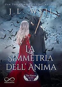 J.L. Weil – The Raven Vol. 3. La simmetria dell’ Anima (2021)