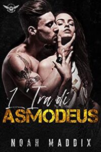 Noah Maddix – L’ira di Asmodeus (2021)