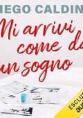 Diego Galdino - Mi arrivi come da un sogno (2021) (mp3 - 128 kbps)