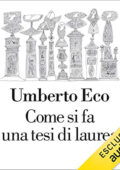 Umberto Eco - Come si fa una tesi di laurea (2021) (mp3 - 128 kbps)