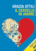 img Grazia Attili - Il cervello in amore (2021) (mp3 - 128 kbps)