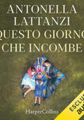 Antonella Lattanzi - Questo giorno che incombe (2021) (mp3 - 128 kbps)