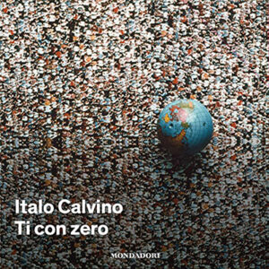 Italo Calvino – Ti con zero (2021) (mp3 – 128 kbps)