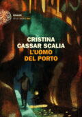 Cristina Cassar Scalia - L'uomo del porto (2021)