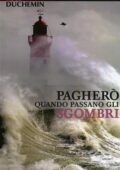Rose Duchemin - Pagherò quando passano gli sgombri  (2005)