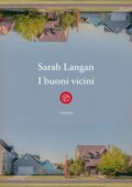 Sarah Langan - I buoni vicini (2021)