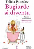 Felicia Kingsley - Bugiarde si diventa (2021)