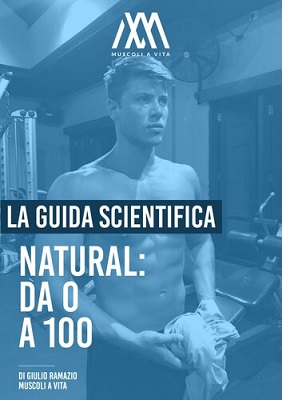 Giulio Ramazio – Natural. Da 0 a 100. La Guida Scientifica (2020)