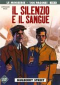 img Il Silenzio E Il Sangue - Volume 1 - Mulberry Street
