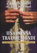 img Laurie Becklund & Zainab Salbi - Una donna tra due mondi. La mia vita all