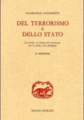 img Gianfranco Sanguinetti - Del terrorismo e dello Stato. La teoria e la pratica del terrorismo pe
