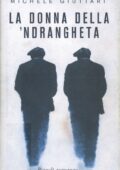 Michele Giuttari - La Donna della 'Ndrangheta (2009)