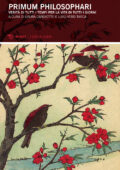 Laura Candiotto, Luigi V. Tarca (a cura di) - Primum Philosophari. Verità di tutti i tempi per la vita di tutti i giorni (2013) PDF