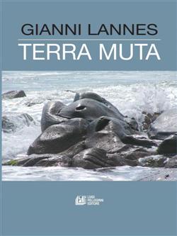 Gianni Lannes – Terra Muta (2013)
