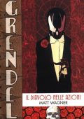 img Grendel - Volume 0 - Il Diavolo Nelle Azioni