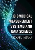 img Michael Insana - Biomedical Measurement Systems and Data Science (2021)