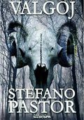 Stefano Pastor - Valgoj (2016)