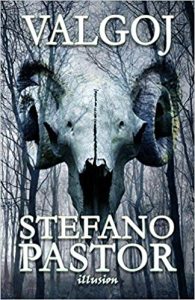 Stefano Pastor – Valgoj (2016)