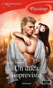 Sophie Jordan – Rogue Files Vol. 1. Un duca imprevisto (2019)
