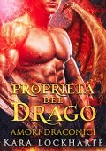 Kara Lockharte - Amori Draconici Vol. 2. Proprietà del drago (2021)