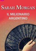 img Sarah Morgan - Il milionario argentino (2015)