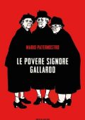 Mario Paternostro - Le povere signore Gallardo (2013)