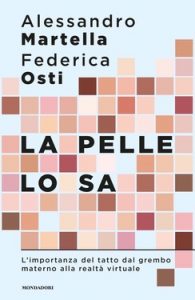 Alessandro Martella, Federica Osti – La pelle lo sa (2021)
