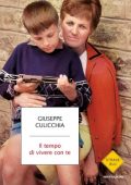 Giuseppe Culicchia - Il tempo di vivere con te (2021)