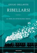 Giulio Dellavite - Ribellarsi (2021)