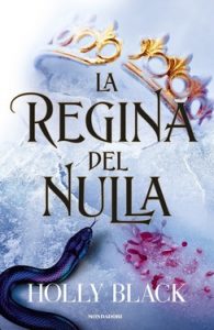 Holly Black – La regina del nulla (2021)