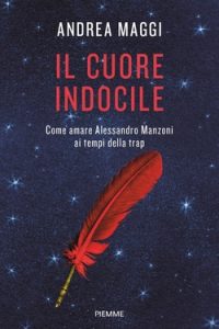Andrea Maggi – Il cuore indocile (2021)