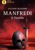 Valerio Massimo Manfredi - Il tiranno (2010)