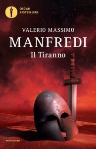 Valerio Massimo Manfredi – Il tiranno (2010)