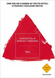 Alberto Pellai, Barbara Tamborini – Tabù (2020)