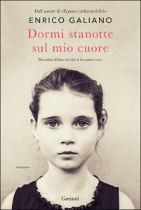 Enrico Galiano – Dormi stanotte sul mio cuore (2020)